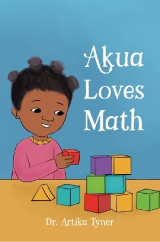 Cover of Akua Loves Math