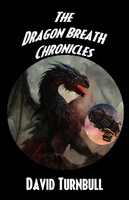Book cover for The Dragon Breath Chronicles