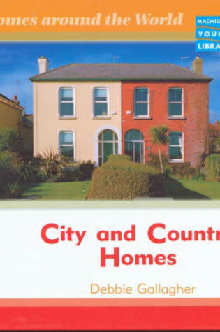 Cover of Homes Around World City and Country Macmillan Library