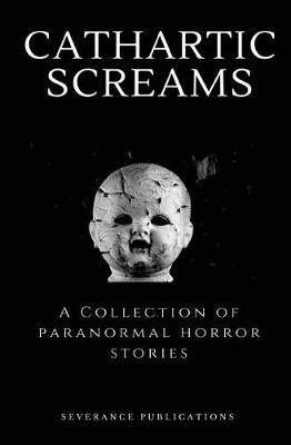 Book cover for Cathartic Screams