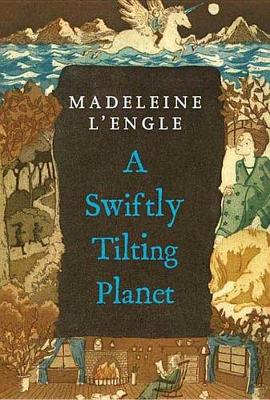 Book cover for A Swiftly Tilting Planet