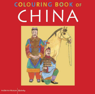 Book cover for British Museum Colouring Book of China, The