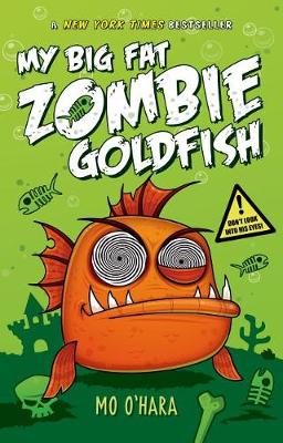 Cover of My Big Fat Zombie Goldfish