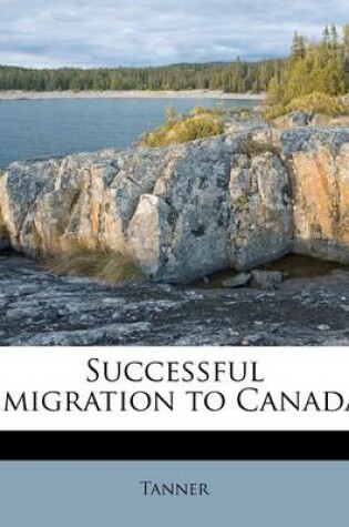 Cover of Successful Emigration to Canada