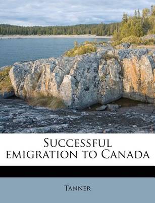 Book cover for Successful Emigration to Canada