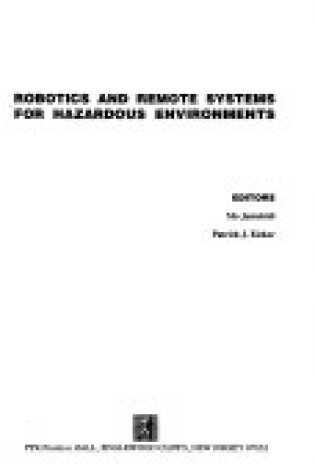 Cover of Robotics and Telerobotic Systems for Hazardous Environments