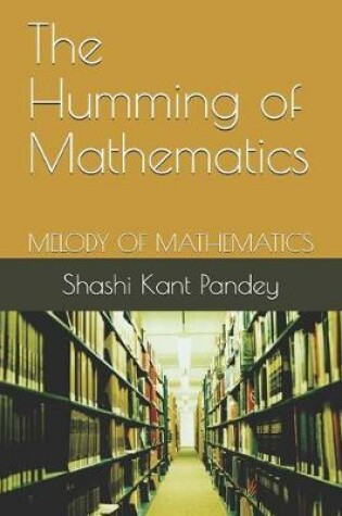 Cover of The Humming of Mathematics