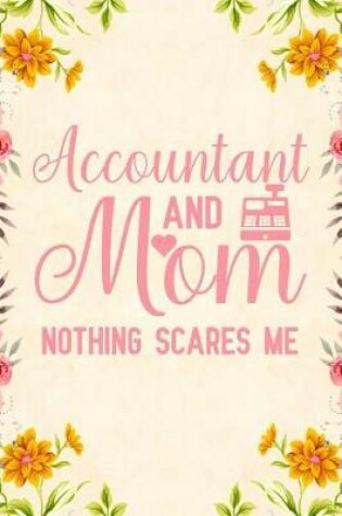 Cover of Accountant And Mom Nothing Scares Me