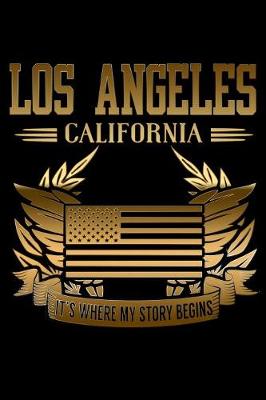 Book cover for Los Angeles California Where My Story Begins