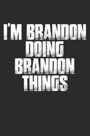 Cover of I'm Brandon Doing Brandon Things