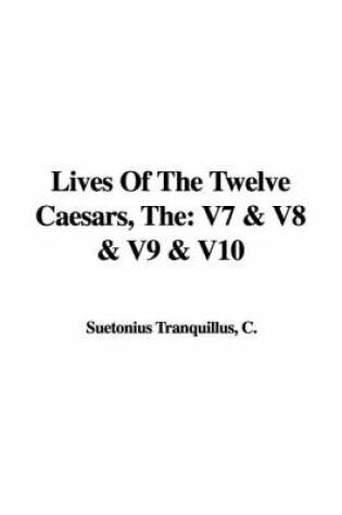 Cover of The Lives of the Twelve Caesars
