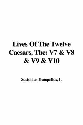 Book cover for The Lives of the Twelve Caesars