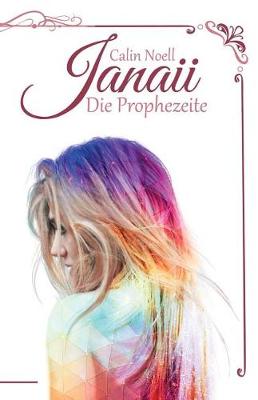 Cover of Janaii - Die Prophezeite