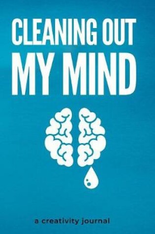 Cover of Cleaning Out My Mind