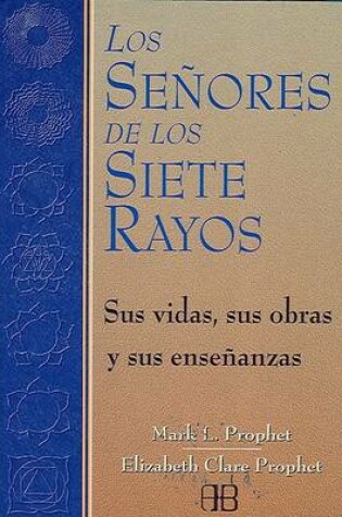 Cover of Los Senores de los Siete Rayos
