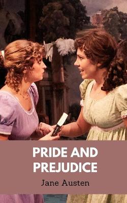 Book cover for Pride and Prejudice by Jane Austen