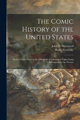 Book cover for The Comic History of the United States