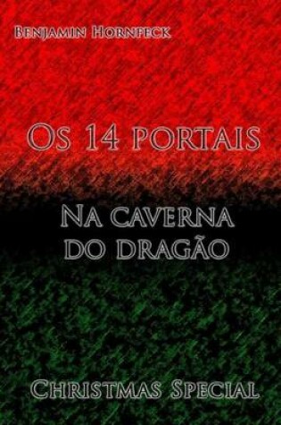 Cover of OS 14 Portais - Na Caverna Do Dragao Christmas Special