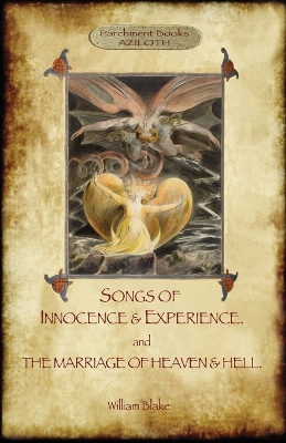 Book cover for Songs of Innocence & Experience; Plus the Marriage of Heaven & Hell. with 50 Original Colour Illustrations. (Aziloth Books)