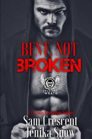 Cover of Bent, Not Broken