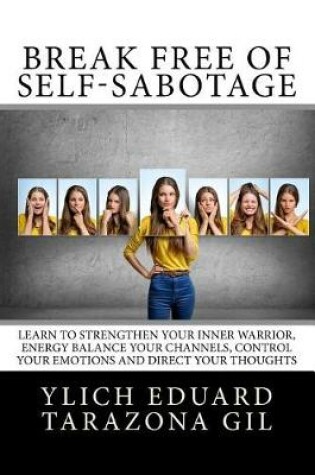 Cover of Break Free of Self-Sabotage