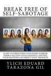 Book cover for Break Free of Self-Sabotage