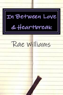 Book cover for In Between Love & Heartbreak