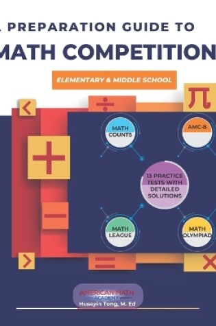 Cover of A Preparation Guide to Math Competitions for Elementary & Middle School