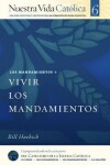 Book cover for Vivir Los Mandamientos (Mandamientos)