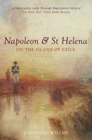 Cover of Napoleon & St Helena - On the Island of Exile