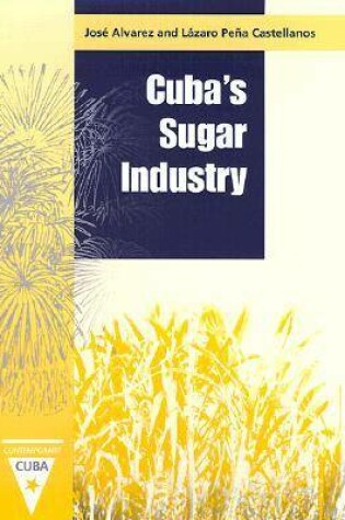 Cover of Cuba's Sugar Industry
