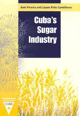 Book cover for Cuba's Sugar Industry