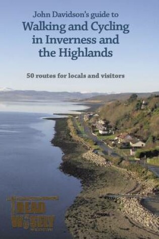 Cover of John Davidson's Guide to Walking and Cycling in Inverness and the Highlands