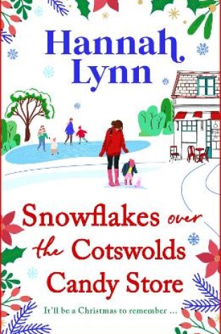 Cover of Snowflakes Over the Cotswolds Candy Store