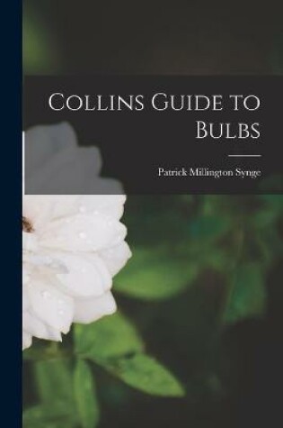 Cover of Collins Guide to Bulbs