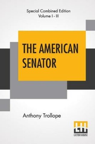 Cover of The American Senator (Complete)