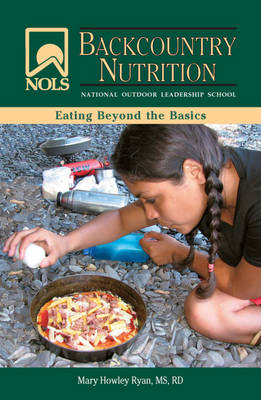 Cover of Nols Backcountry Nutrition