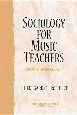 Book cover for Sociology for Music Teachers