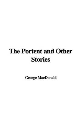 Book cover for The Portent and Other Stories