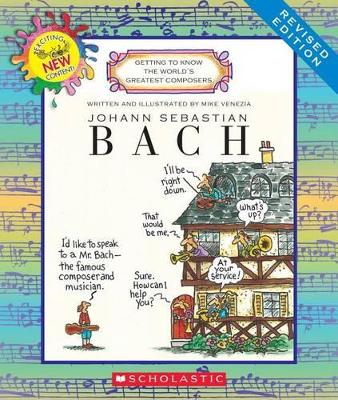 Book cover for Johann Sebastian Bach (Revised Edition) (Getting to Know the World's Greatest Composers)