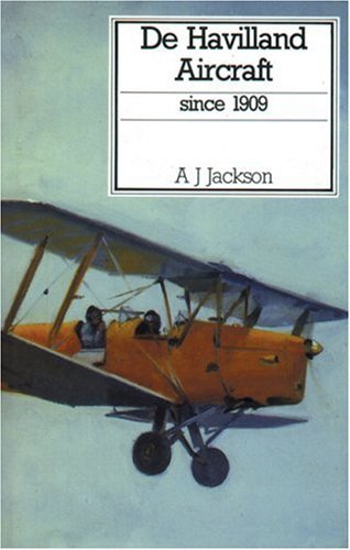Cover of DE HAVILLAND AIRCRAFT SINCE 1909