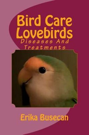 Cover of Bird Care - Lovebirds