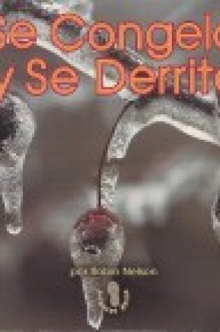 Cover of Se Congela y Se Derrite