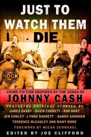 Cover of Just To Watch Them Die