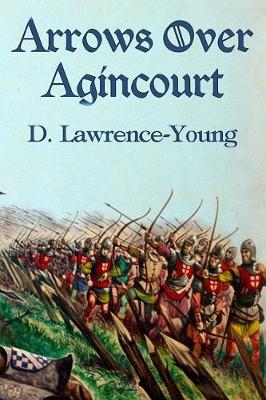 Book cover for Arrows Over Agincourt