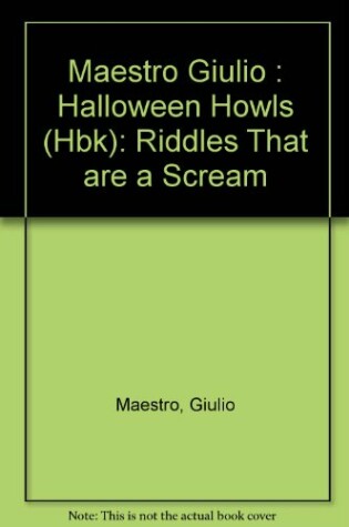 Cover of Maestro Giulio : Halloween Howls (Hbk)