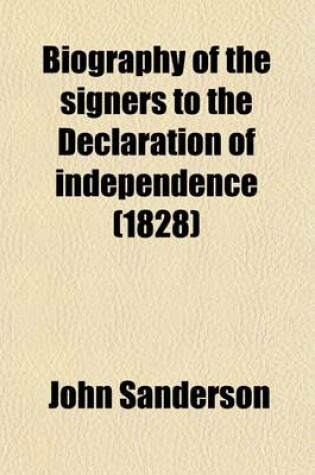 Cover of Biography of the Signers to the Declaration of Independence (Volume 2)