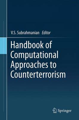 Book cover for Handbook of Computational Approaches to Counterterrorism