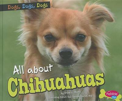 Cover of All about Chihuahuas