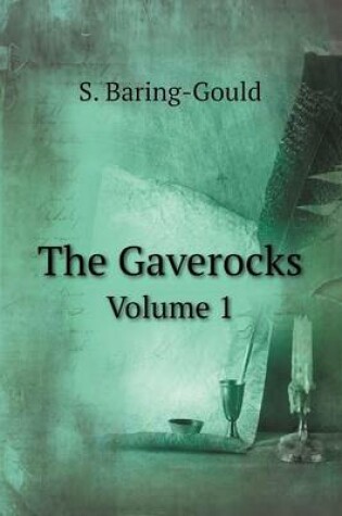 Cover of The Gaverocks Volume 1